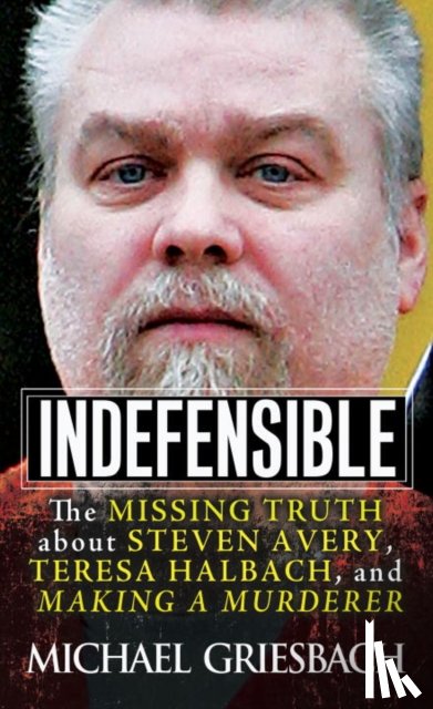 Griesbach, Michael - Indefensible