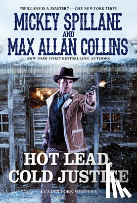 Collins, Mickey, Collins, Max Allan - Hot Lead, Cold Justice