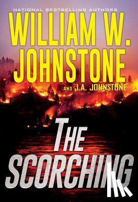 Johnstone, William W., Johnstone, J.A. - The Scorching