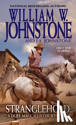 Johnstone, William W., Johnstone, J.A. - Stranglehold
