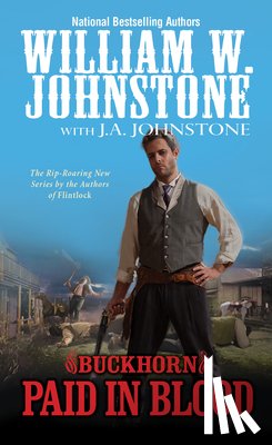 Johnstone, William W., Johnstone, J.A. - Paid in Blood
