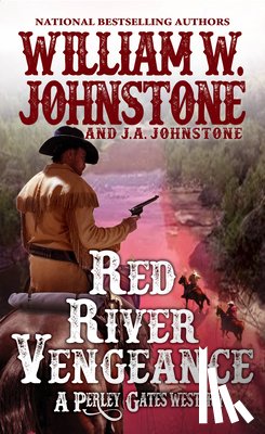 Johnstone, William, Johnstone, J.A. - Red River Vengeance