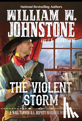 Johnstone, William W., Johnstone, J.A. - The Violent Storm