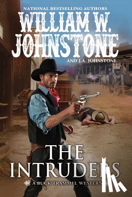 Johnstone, William W., Johnstone, J.A. - The Intruders