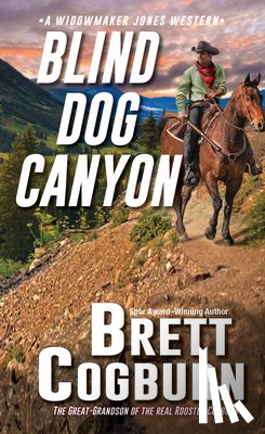 Cogburn, Brett - Blind Dog Canyon