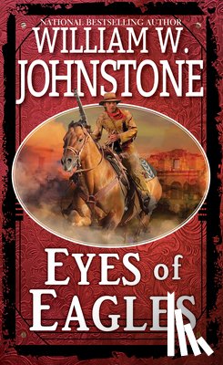 Johnstone, William W. - Eyes of Eagles