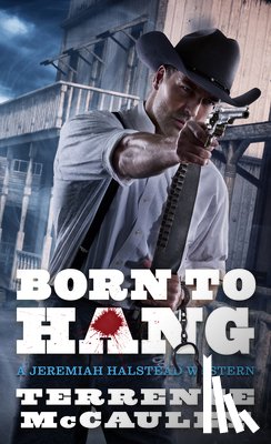 McCauley, Terrence - Born to Hang