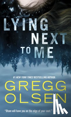 Olsen, Gregg - Lying Next to Me