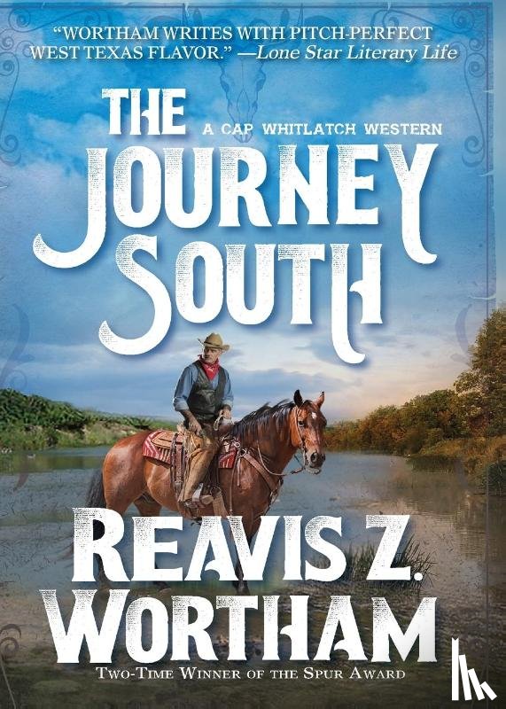 Wortham, Reavis Z. - The Journey South