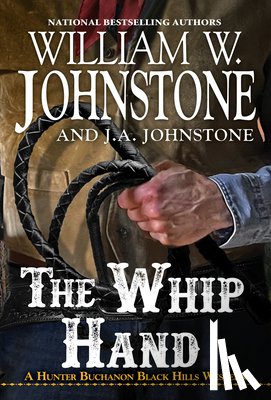 Johnstone, William W., Johnstone, J.A. - The Whip Hand
