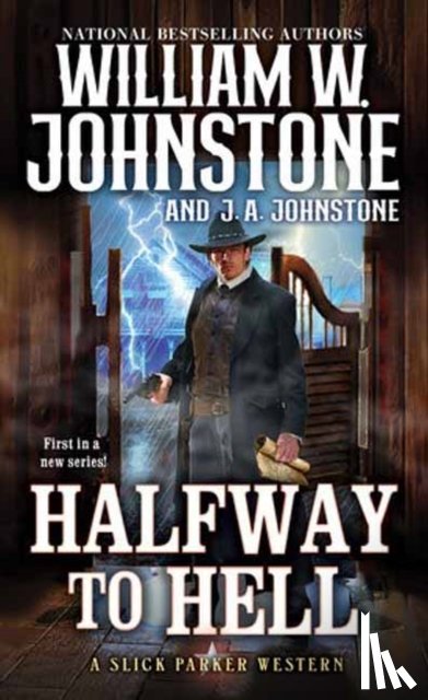 Johnstone, William W., Johnstone, J.A. - Halfway to Hell