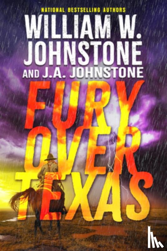 Johnstone, William W., Johnstone, J.A. - Fury Over Texas
