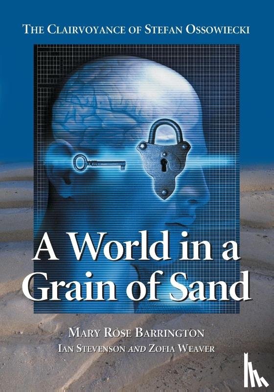 Mary Rose Barrington, Ian Stevenson, Zofia Weaver - A World in a Grain of Sand