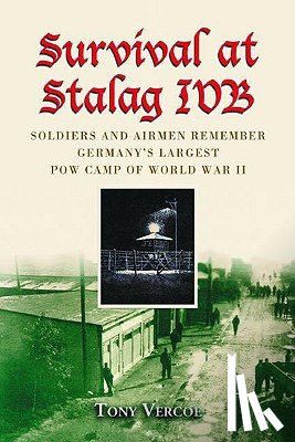 Vercoe, Tony - Survival at Stalag IVB
