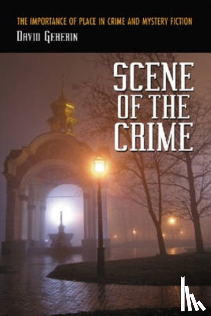 Geherin, David - Scene of the Crime