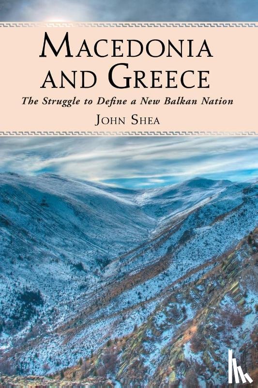 Shea, John - Macedonia and Greece