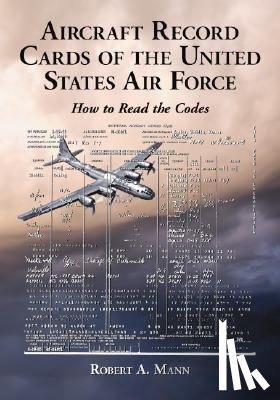 Mann, Robert A. - Aircraft Record Cards of the United States Air Force
