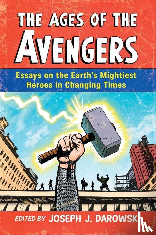  - The Ages of the Avengers