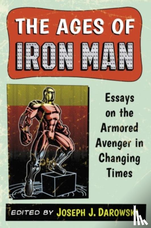 - The Ages of Iron Man