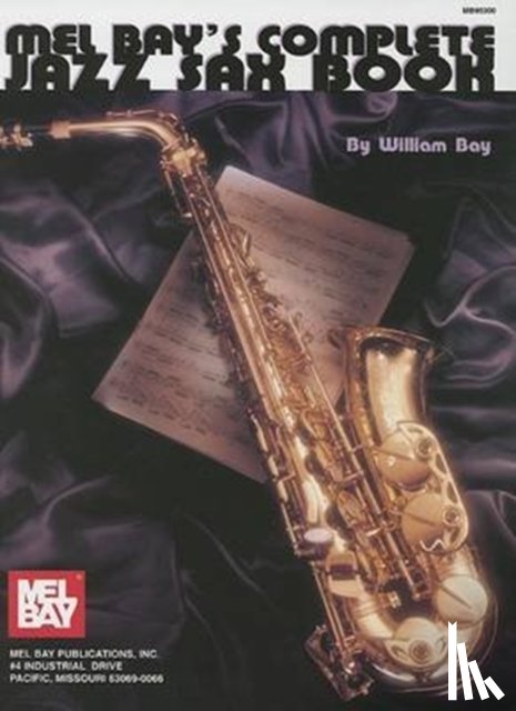 William Bay - Complete Jazz Sax Book
