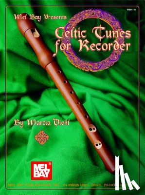 Diehl, Marcia - Celtic Tunes For Recorder