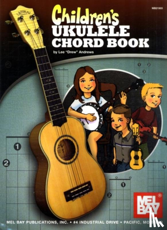 Lee "Drew" Andrews - Children's Ukulele Chord Book