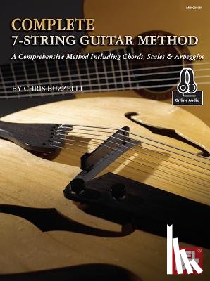 Christopher Buzzelli - Complete 7-String Guitar Method