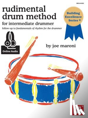 Joe Maroni - Rudimental Drum Method for the Intermediate Drummer