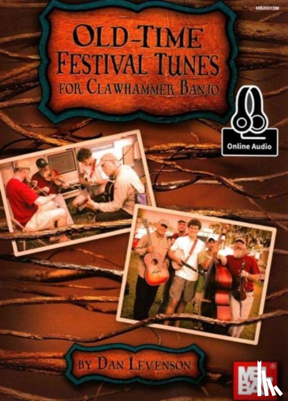 Dan Levenson - Old-Time Festival Tunes for Clawhammer Banjo