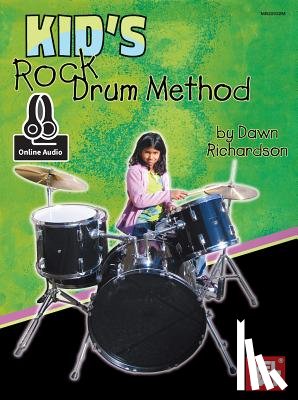 Dawn L Richardson - Kid's Rock Drum Method