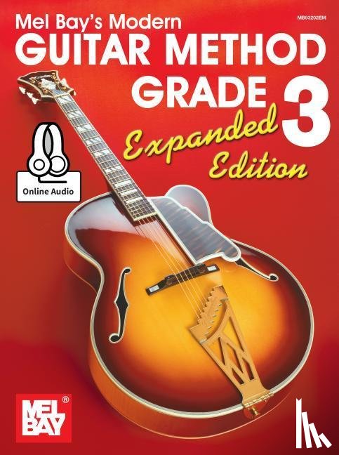 William Bay - William Bay: Modern Guitar Method Grade 3, Expanded Edition