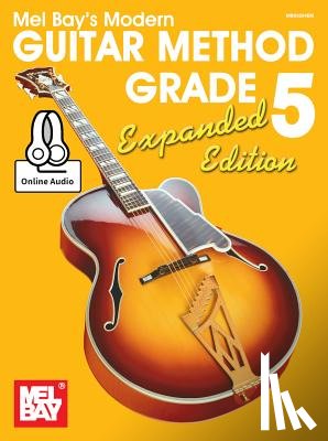 William Bay - Modern Guitar Method Grade 5, Expanded Edition