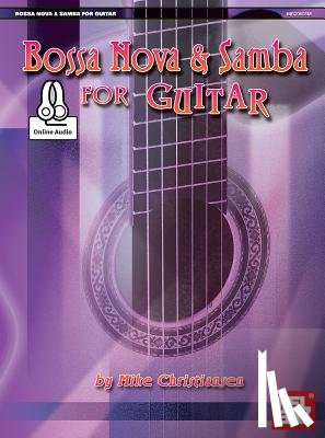 Mike Christiansen - Bossa Nova and Samba for Guitar