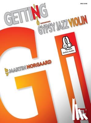 Martin, Norgaard - Getting Into Gypsy Jazz Violin