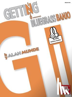 Alan Munde - Getting Into Bluegrass Banjo