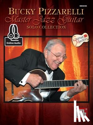 Eddie Decker - Bucky Pizzarelli Master Jazz Guitar Solo Collection