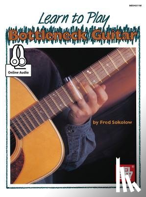 Sokolow, Fred - Learn to Play Bottleneck Guitar