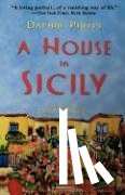 Phelps, Daphne, Smith, Denis Mack - HOUSE IN SICILY