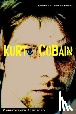 Sandford, Christopher - Kurt Cobain