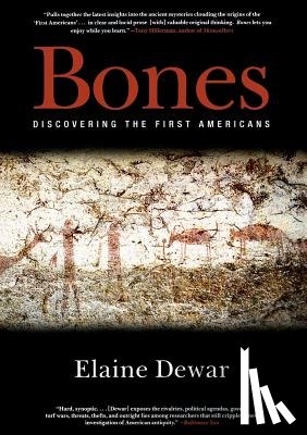 Dewar, Elaine - Bones: Discovering the First Americans