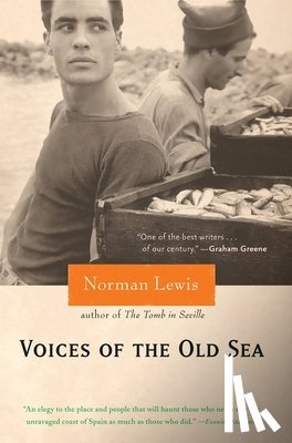 Lewis, Norman - Voices of the Old Sea