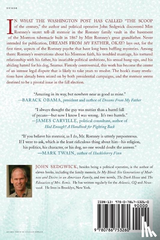 Sedgwick, John - Dreams from My Father, Okay?