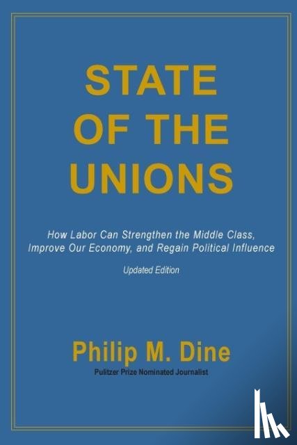 Dine, Philip M. - State of the Unions