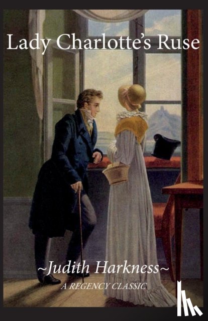 Harkness, Judith - Lady Charlotte's Ruse