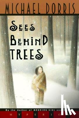Dorris, Michael - Sees Behind Trees