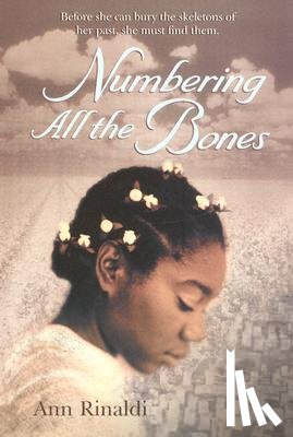 Rinaldi, Ann - Numbering All the Bones