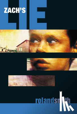 Smith, Roland - Zach's Lie