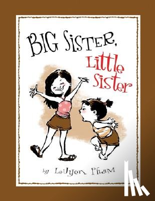 LeUyen, Pham - Big Sister, Little Sister