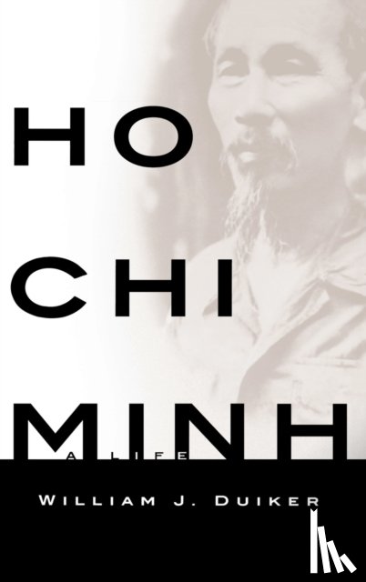 Duiker, William J - Ho Chi Minh