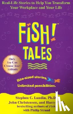Stephen C. Lundin, John Christensen, Harry Paul - Fish! Tales